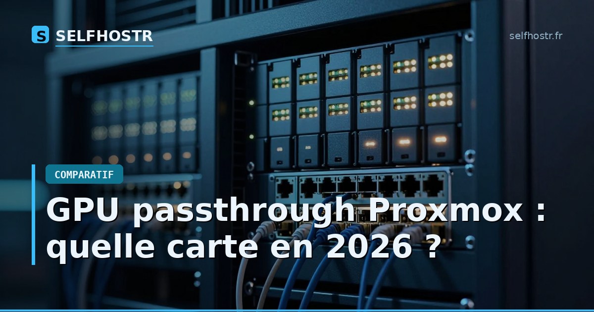 Proxmox GPU Passthrough: Which Graphics Card to Choose in 2026?