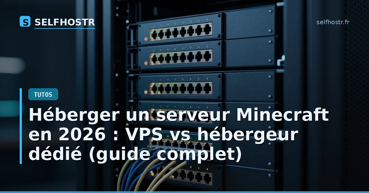 Hosting a Minecraft Server in 2026: VPS vs Dedicated Host (Complete Guide)