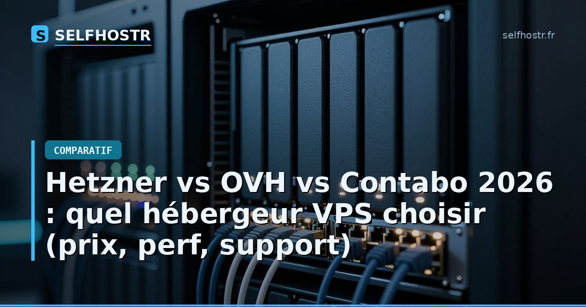 Hetzner vs OVH vs Contabo 2026: Which VPS Host to Choose (Price, Performance, Support)