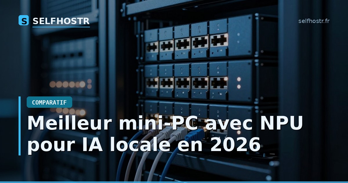 Best Mini-PCs with NPU for Local AI in 2026