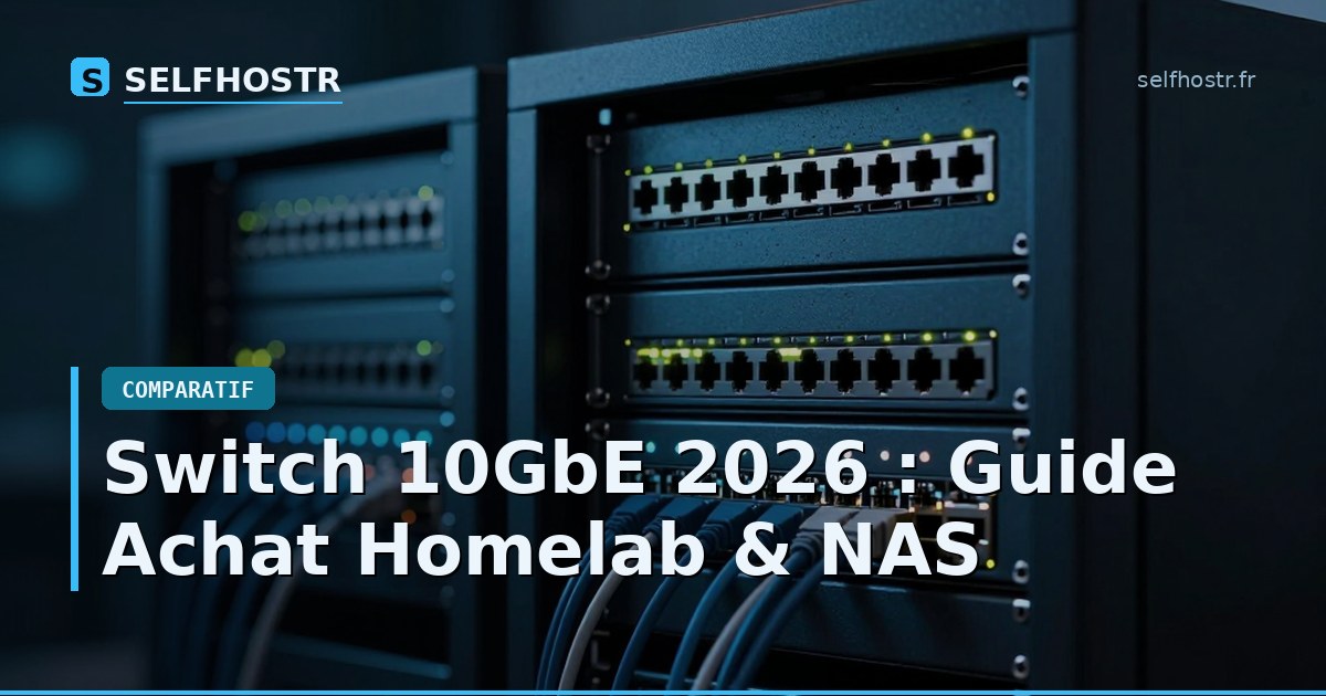 10GbE Switch 2026: Homelab & NAS Buying Guide