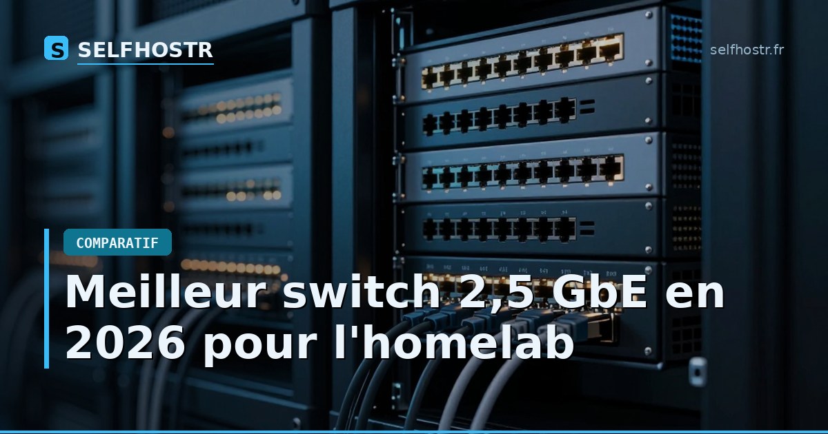 Best 2.5 GbE Switch for Home Lab in 2026