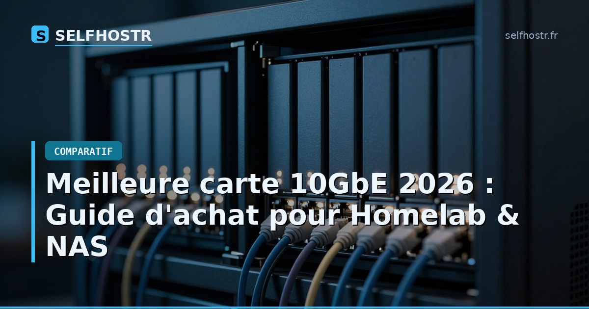 Best 10GbE Card 2026: Homelab & NAS Buying Guide