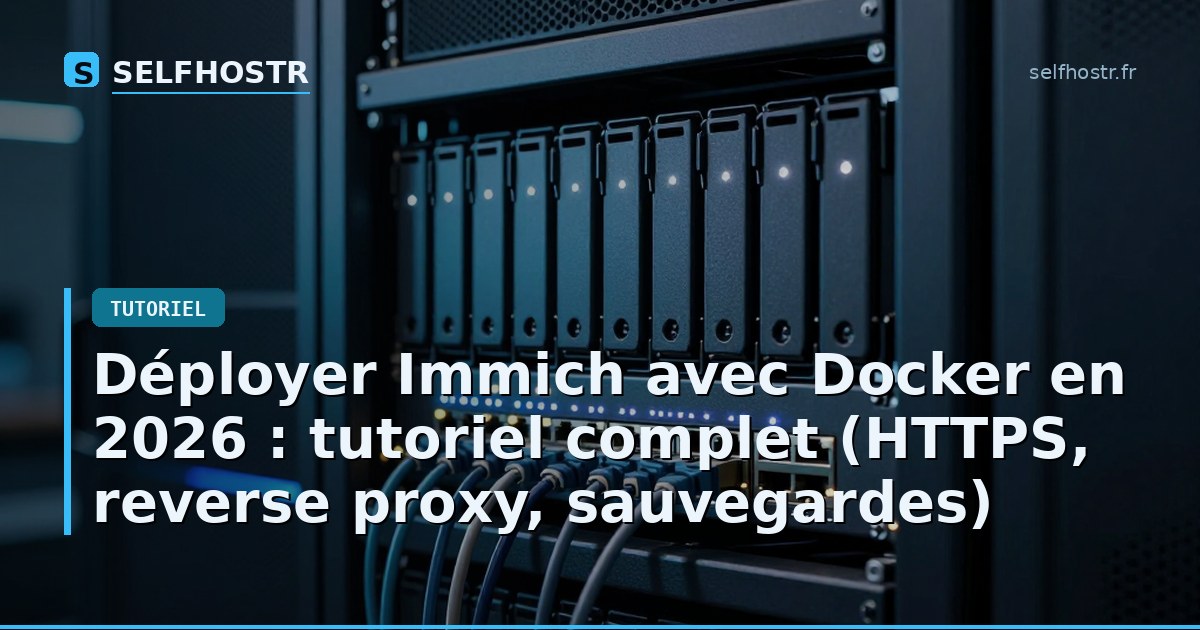 Deploy Immich with Docker in 2026: Complete Guide (HTTPS, Reverse Proxy, Backups)